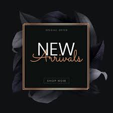 New arrivals